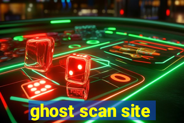 ghost scan site